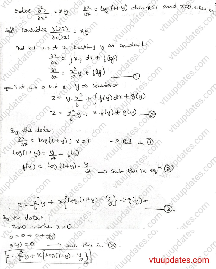 Solve 𝜕^𝑧/𝜕𝑥^2=𝑥𝑦 subject to the conditions 𝜕𝑧/𝜕𝑥=log(1+𝑦), when 𝑥=1 and 𝑧=0, when 𝑥=0.07