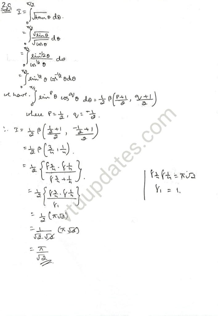 Using beta and gamma functions, evaluate ∫𝛑/2 to 0 √tan 𝜃 d𝜃