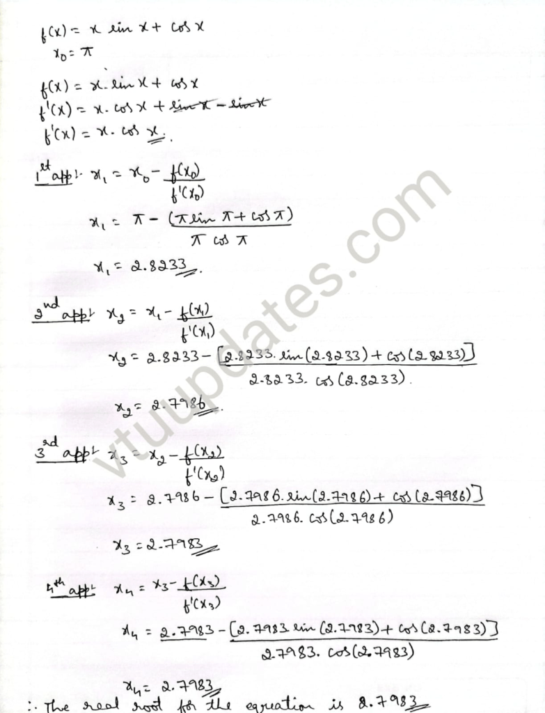 By Newton’s-Raphson method find the root of 𝑥 sin 𝑥 + cos 𝑥 = 0 which is near to x = π